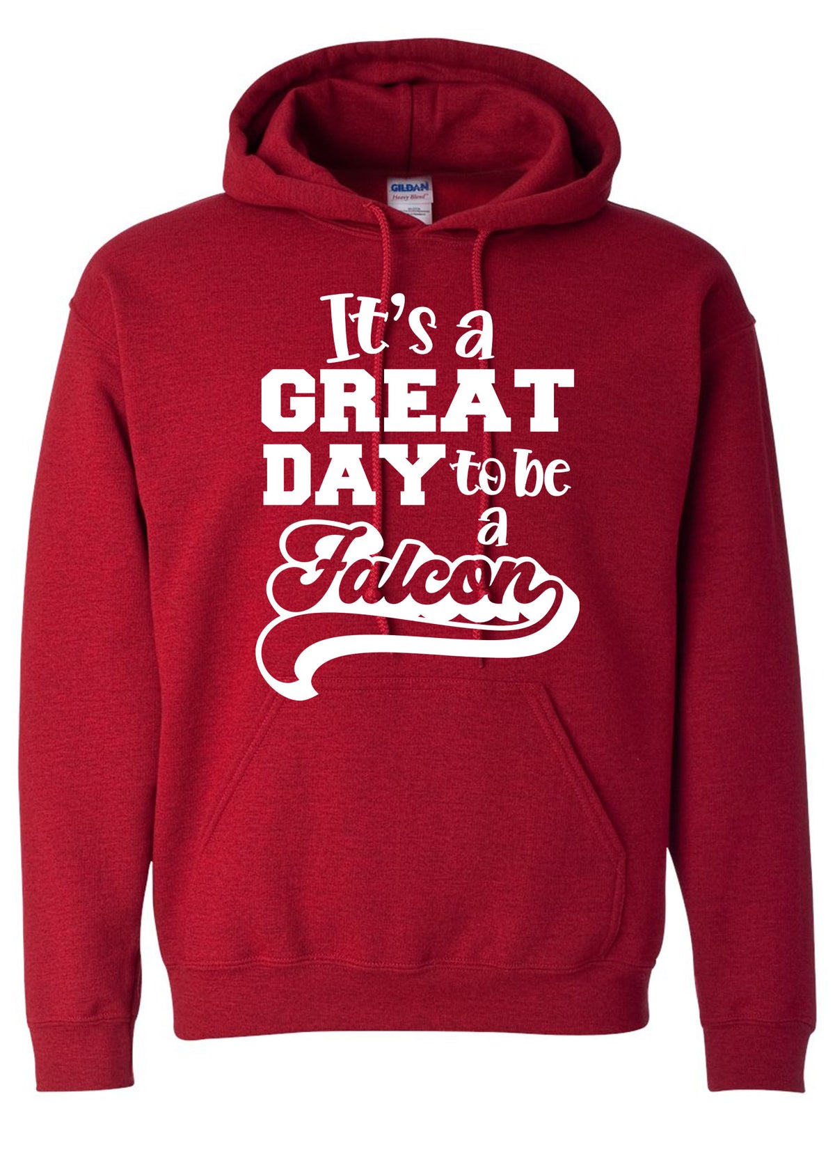 Great Day To Be A Falcon Hooded Sweatshirt
