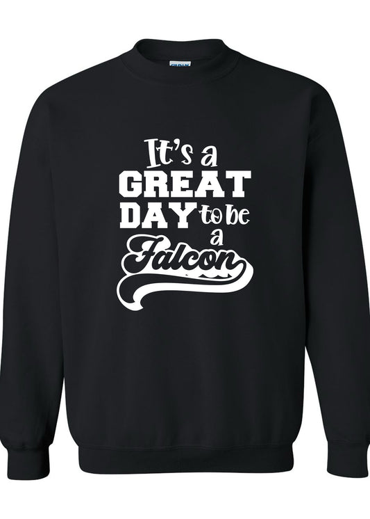 Great Day To Be A Falcon Crewneck Sweatshirt