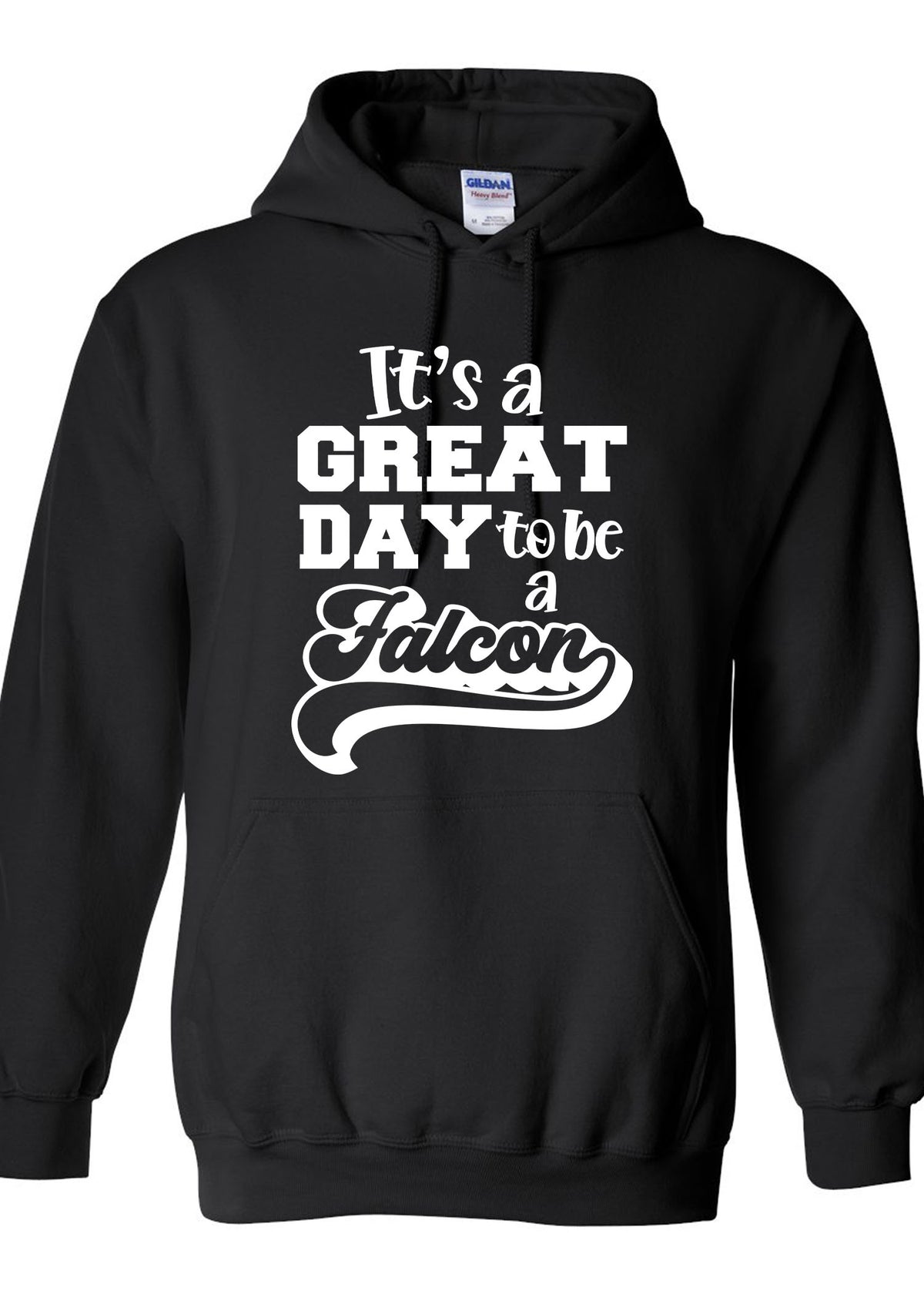 Great Day To Be A Falcon Hooded Sweatshirt